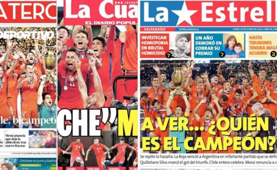 Los principales diarios de Chile destacaron hoy en sus portadas el triunfo de Chile ante Argentina y celebraron a lo grande.