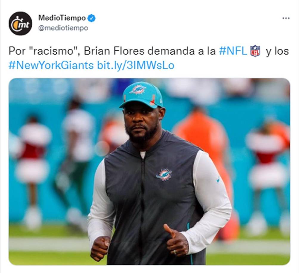 Medio Tiempo de México - “Por racismo, Brian Flores demanda a la NFL y los New York Giants”.
