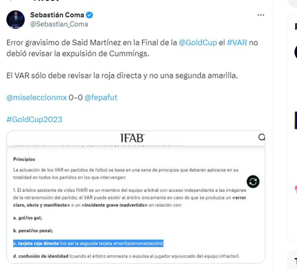 Sebastián Coma, analista deportivo de Guatemala, reveló el grave error cometido por Said Martínez. Resulta que el hondureño se retractó de la expulsión por doble amarilla del panameño Cummings gracias al VAR, cuando no se debe de usar cuando se trata de una segunda tarjeta amarilla. 