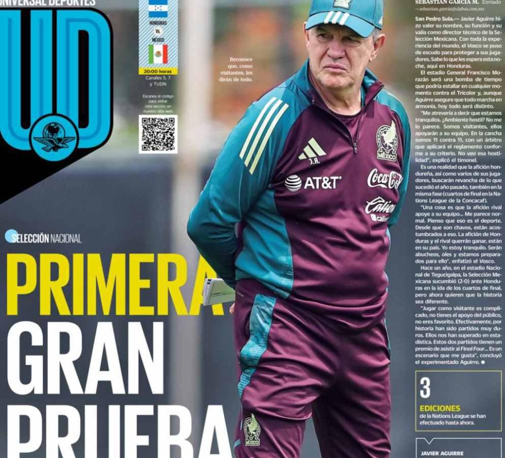 ”Primera gran prueba”, destaca el Universal respecto al Vasco Aguirre. 