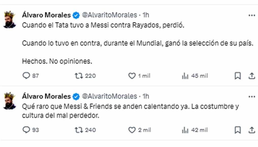 “Cuando el Tata tuvo a Messi contra Rayados, perdió. Cuando lo tuvo en contra, durante el Mundial, ganó la selección de su país. Hechos. No opiniones”, comentó Álvaro Morales.