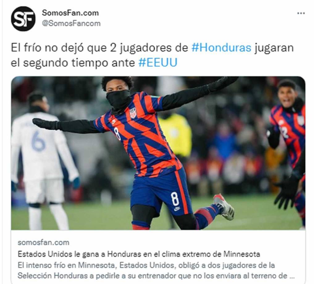 Otras cuentas como Somos Fan reportaron que “el frío no dejó que 2 jugadores de Honduras jugaran el segundo tiempo ante EEUU”.