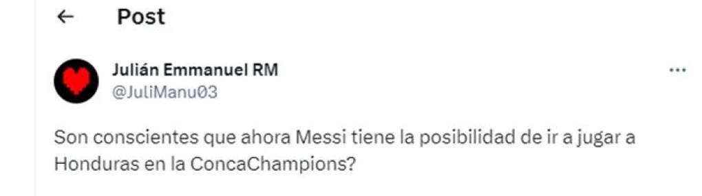 Los hondureños han reaccionado entusiasmados por la posibilidad de ver a Messi.