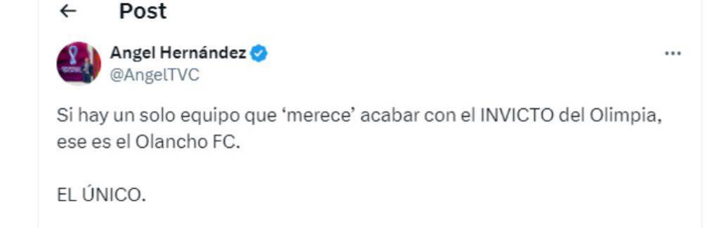 ”Si hay solo equipo que merece acabar con el invicto del Olimpia, ese es el Olancho FC”, dijo Ángel Hernández.