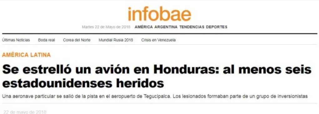 El portal argentino Infobae también resaltó el suceso registrado en el aeropuerto Toncontín.