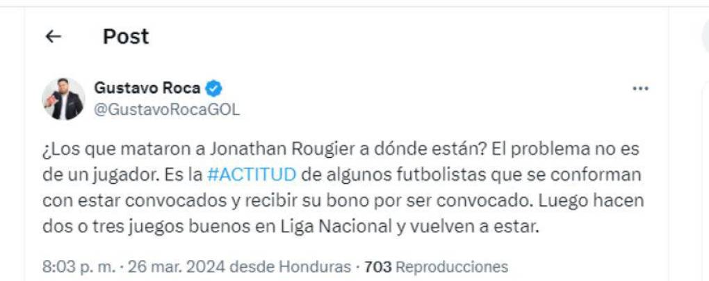 Gustavo Roca: “Los que mataron a Jonathan Rougier a dónde están? El problema no es de un jugador”, señaló el periodista hondureño.