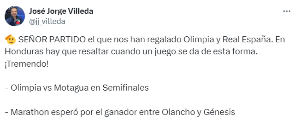 El periodista José Jorge Villeda destacó que fue un partidazo el que nos regalaron Olimpia y Real España en la capital . “Hay que resaltar cuando un juego se da de esta forma”, señaló.