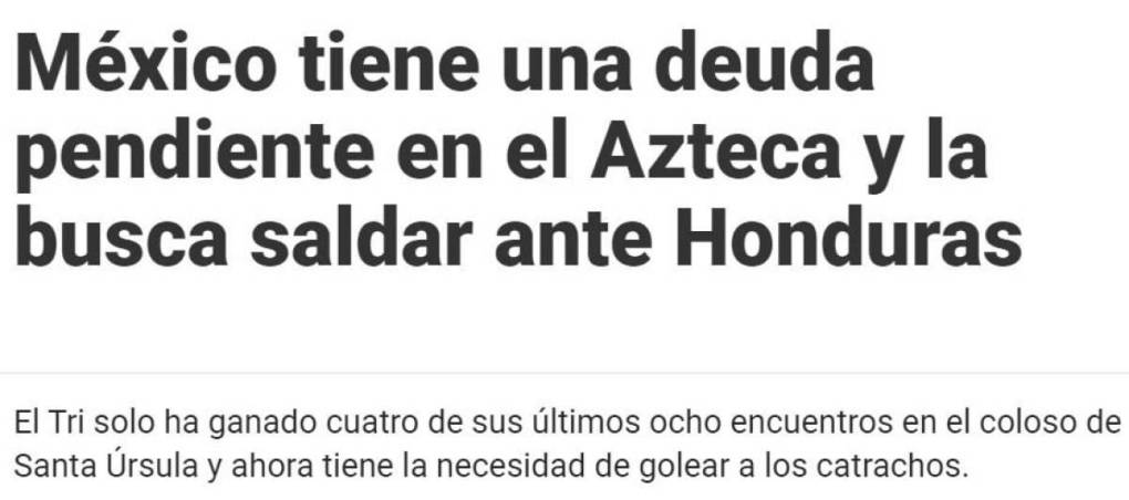Además publicó: “México tiene una deuda pendiente en el Azteca y la busca saldar ante Honduras”. 