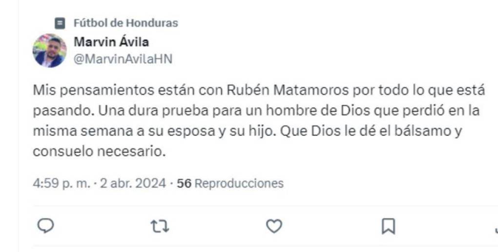 Marvin Ávila: “Mis pensamientos están con Rubén Matamoros... Una dura prueba para un hombre de Dios que perdió en la misma semana a su esposa e hijo”. 