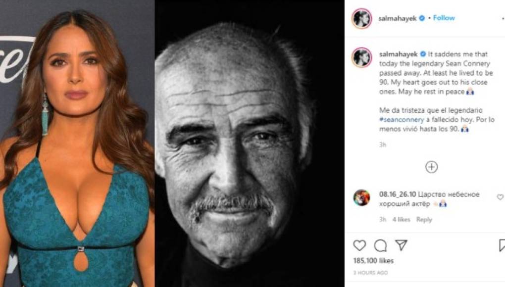 'Me da tristeza que el legendario Sean Connery se haya ido hoy', expresó la actriz mexicana Salma Hayek en sus redes sociales.