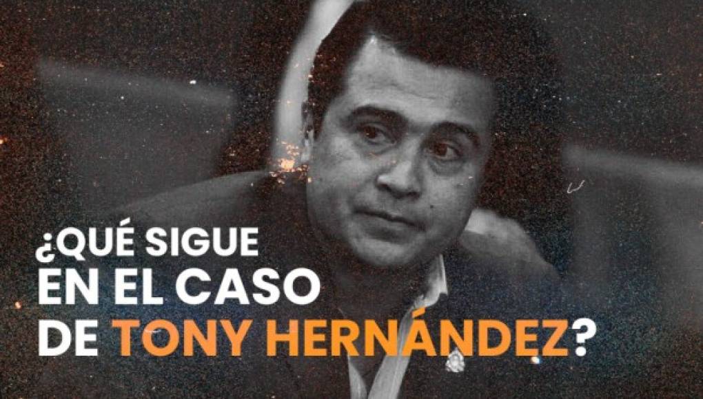 Caso Tony Hernández: Así funciona el sistema de justicia que enfrenta en EEUU