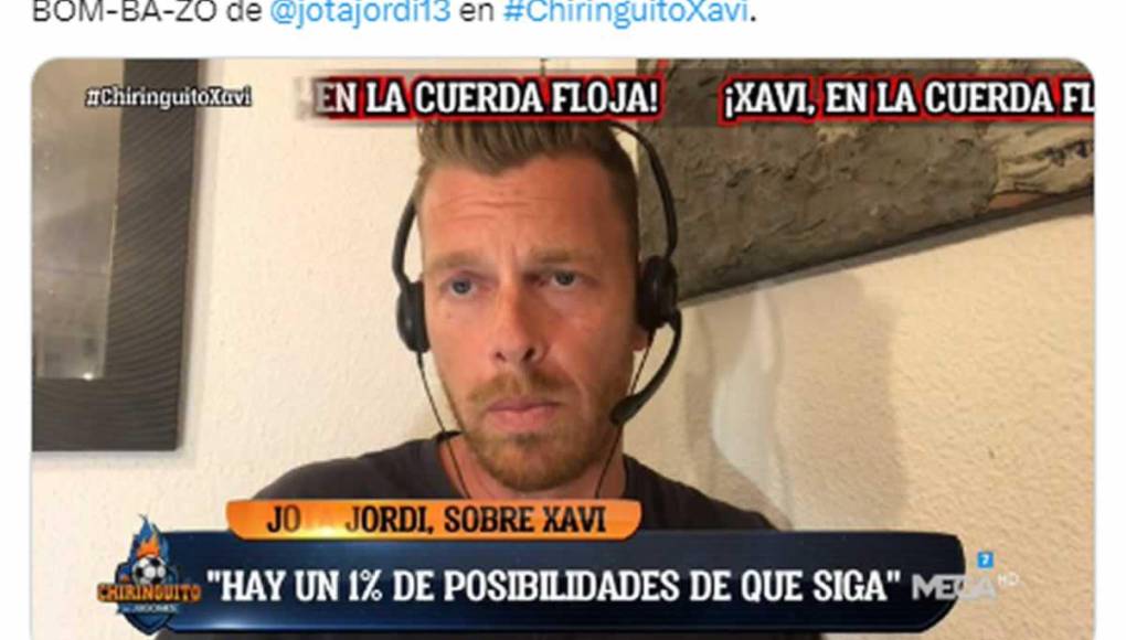 “Xavi no seguirá en el Barça la próxima temporada salvo que pase algo extraordinario. Doy un 1 por ciento de posibilidades a que siga”, añadió Jota Jordi.