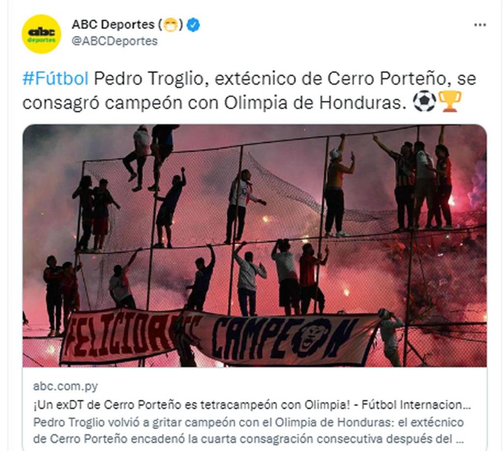 ABC Deportes de Paraguay - “Pedro Troglio, extécnico de Cerro Porteño, se consagró campeón con Olimpia de Honduras”.