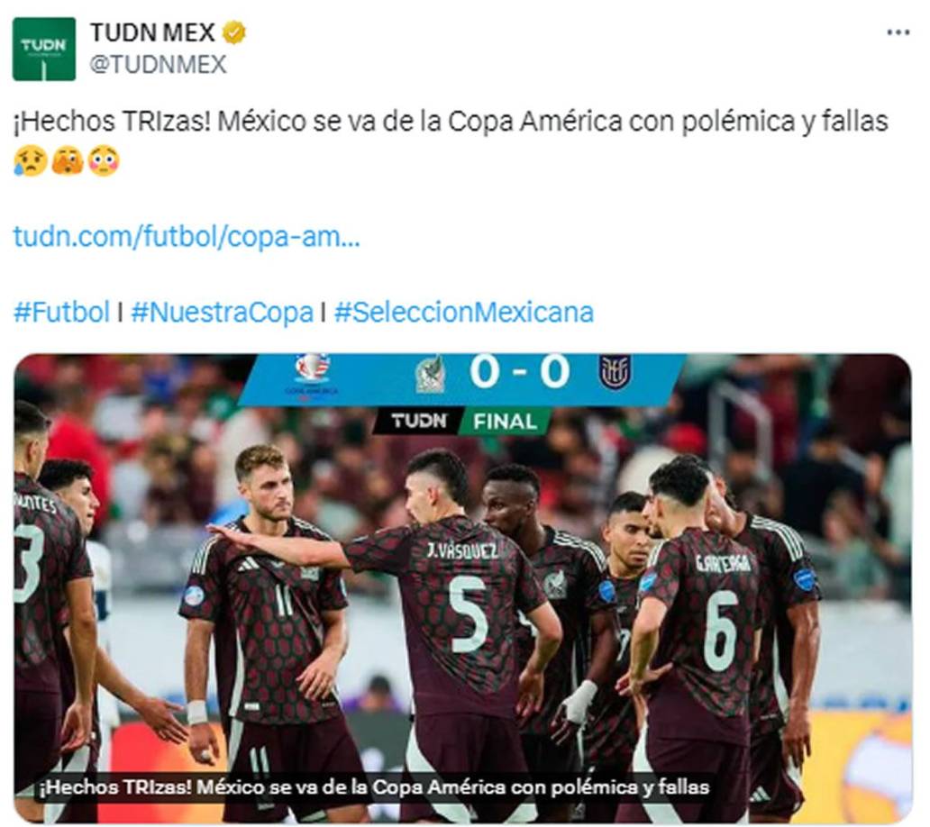 TUDN - “¡Hechos TRIzas! México se va de la Copa América con polémica y fallas”.