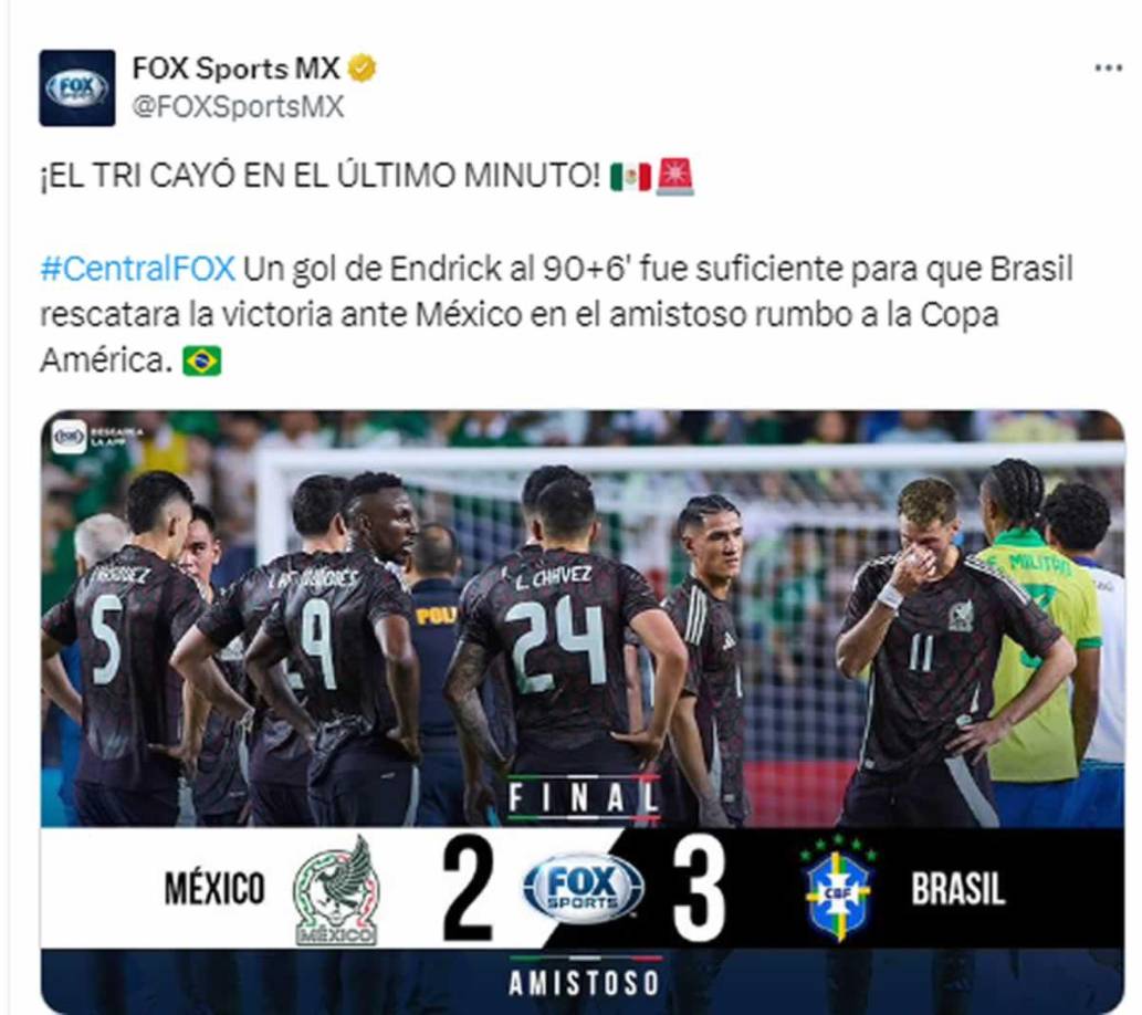 Fox Sports - “¡El Tri cayó en el último minuto! Un gol de Endrick al 90+6’ fue suficiente para que Brasil rescatara la victoria ante México en el amistoso rumbo a la Copa América”.