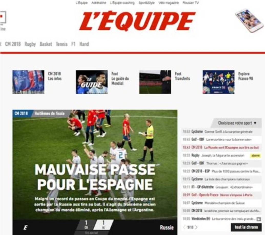 Diario L'Équipe de Francia: 'Mala suerte para España'. 'A pesar de un récord de pases en la Copa del Mundo, España es enviado por Rusia en los penaltis. Es el tercer excampeón mundial eliminado, después de Alemania y Argentina'.