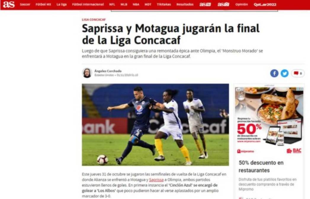 Diario As de España: 'Saprissa y Motagua jugarán la final de la Liga Concacaf'. 'Luego de que Saprissa consiguiera una remontada épica ante Olimpia, el 'Monstruo Morado' se enfrentará a Motagua en la gran final de la Liga Concacaf'.