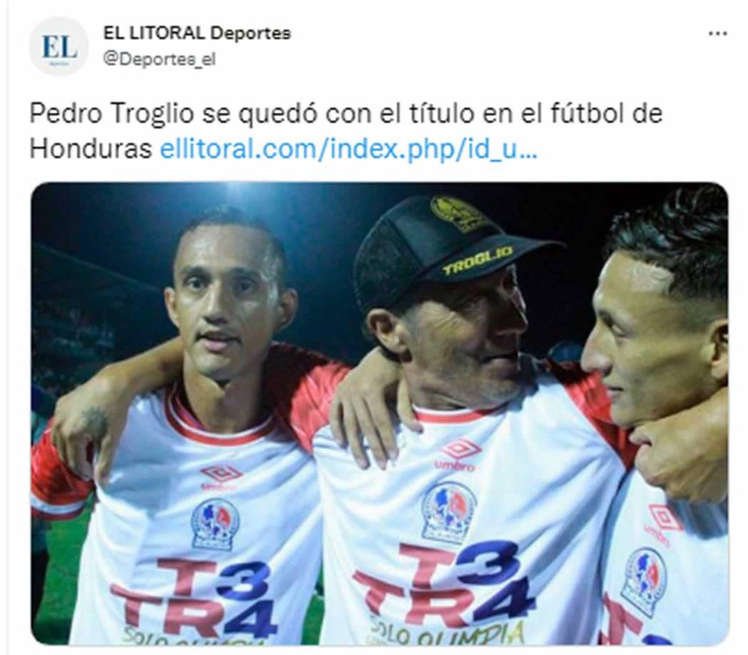 El Litoral Deportes de Argentina - “Pedro Troglio se quedó con el título en el fútbol de Honduras”.