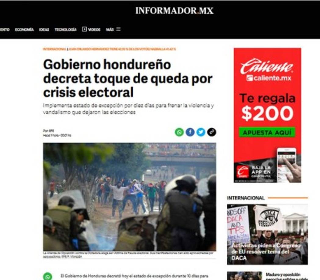 Informador de México: 'Gobierno hondureño decreta toque de queda por crisis electoral'. 'Implementa estado de excepción por diez días para frenar la violencia y vandalismo que dejaron las elecciones'.