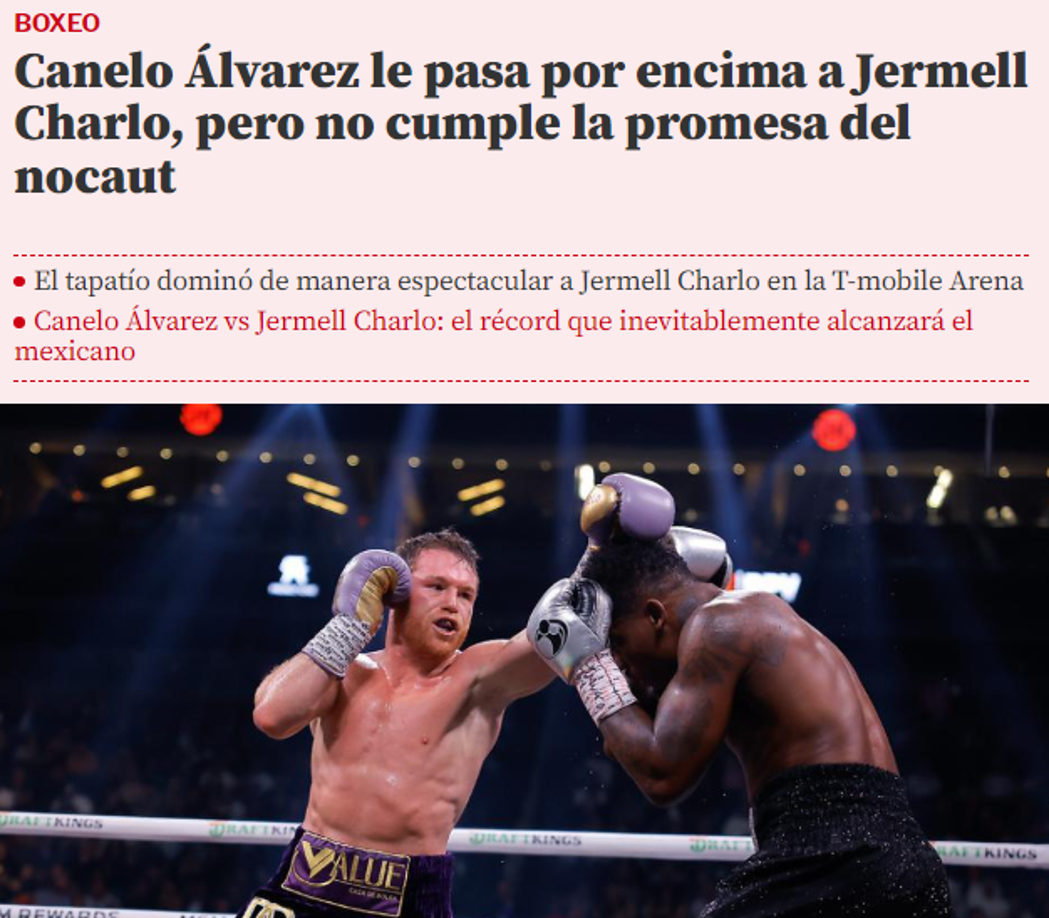 Mundo Deportivo de España: “Canelo Álvarez le pasa por encima a Jermell Charlo, pero no cumple la promesa del nocaut”.