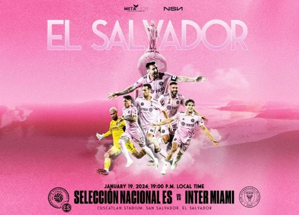 Inter de Miami en El Salvador: Fecha, sede y precios de boletos