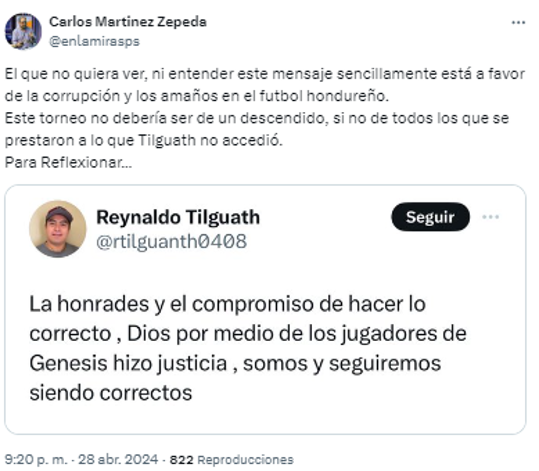 “El que no quiera ver, ni entender este mensaje sencillamente está a favor de la corrupción y los amaños en el fútbol hondureño”.