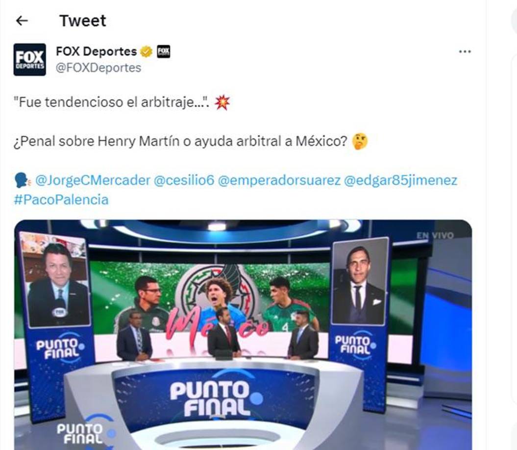 ”Fue tendencioso el arbitraje”, señalaron en Fox Deportes dejando mal parado al árbitro hondureño Said Martínez. 