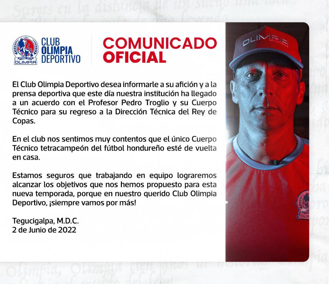 ¡Vuelve Pedro Troglio! El Olimpia anunció el regreso del entrenador argentino que llevó a los merengues a ganar el tetracampeonato. Reemplazará a su compatriota Pablo Lavallén. Se había mencionado que Troglio también tenía ofertas del Municipal de Guatemala, tras su fallido paso por el San Lorenzo de Almagro.