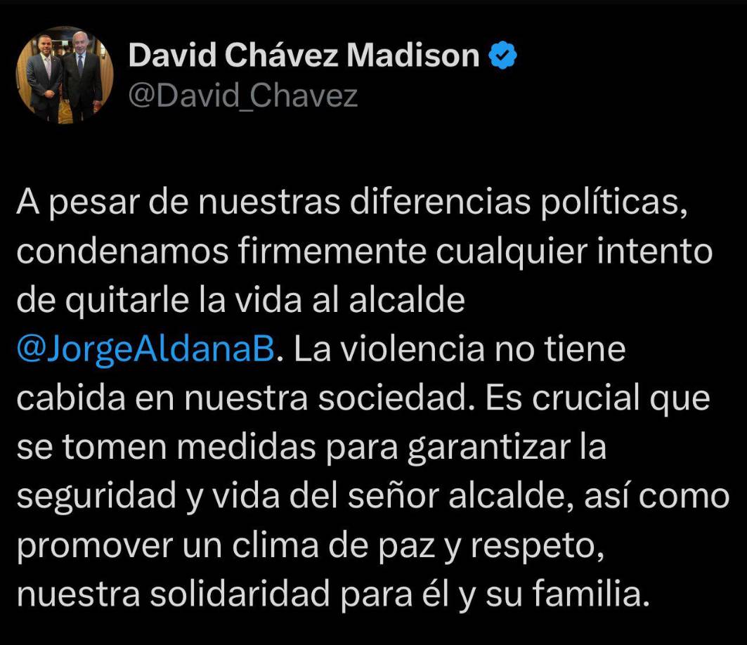 David Chávez Madison, presidente del Partido Nacional, expresó que la violencia no tiene cabida en nuestra sociedad. “Condenamos firmemente cualquier intento de quitarle la vida al alcalde Jorge Aldana”, escribió. 