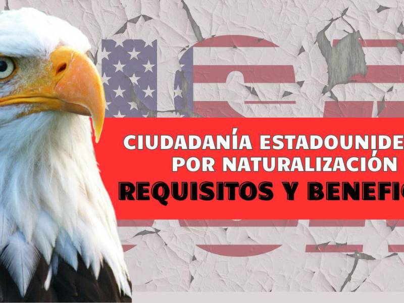 A continuación le proporcionamos contenido de utilidad que puede servir como guía para que conozca más sobre la ciudadanía estadounidense por naturalización, sus requisitos y beneficios