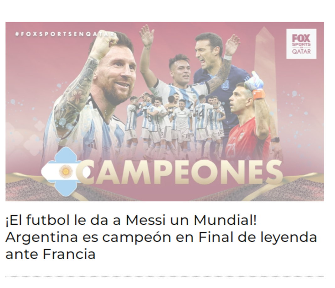 Fox Sports: “¡El fútbol le da a Messi un Mundial” Argentina es campeón en Final de leyenda ante Francia.