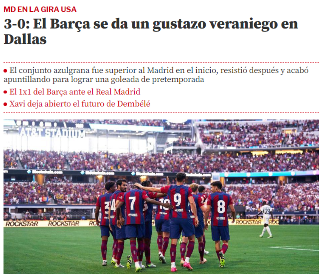 Mundo Deportivo de España: “El Barça se da un gustazo veraniego en Dallas”.
