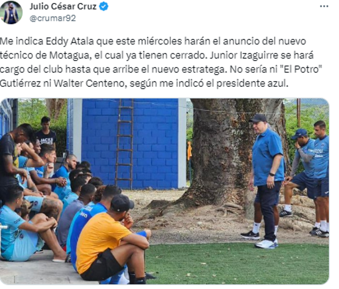 Y agrega: “Me indica Eddy Atala que este miércoles harán el anuncio del nuevo técnico de Motagua, el cual ya tienen cerrado”.
