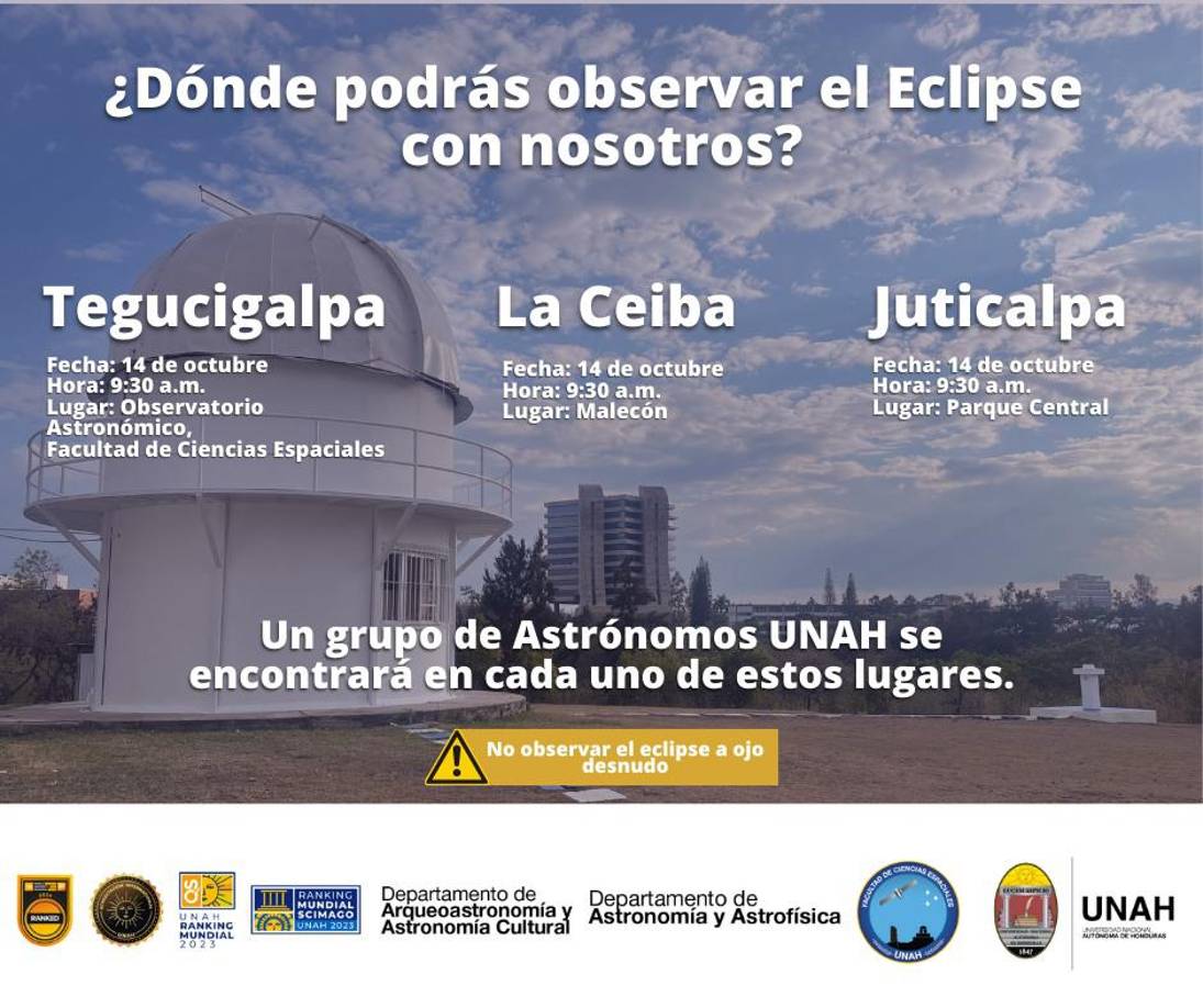 La UNAH habiltará tres lugares en todo el país para las personas que quieran observar el exlipse en Tegucigalpa, La Ceiba y Juticalpa a partir de las 9:30 am.