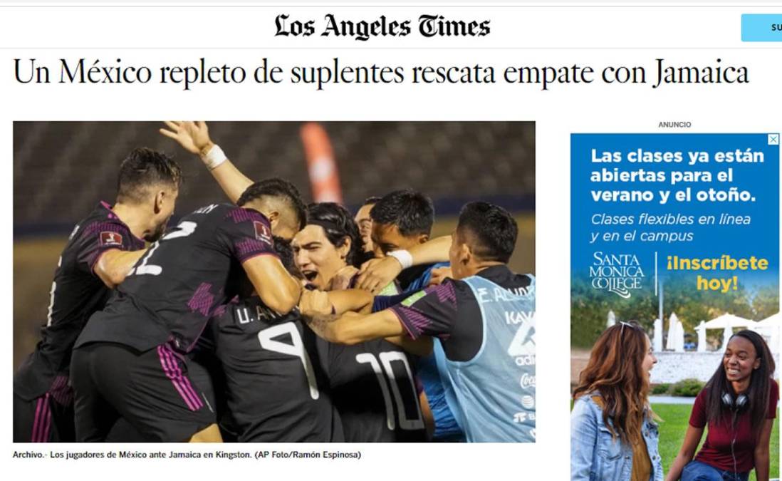 Los Angeles Times - “Un México repleto de suplentes rescata empate con Jamaica”.