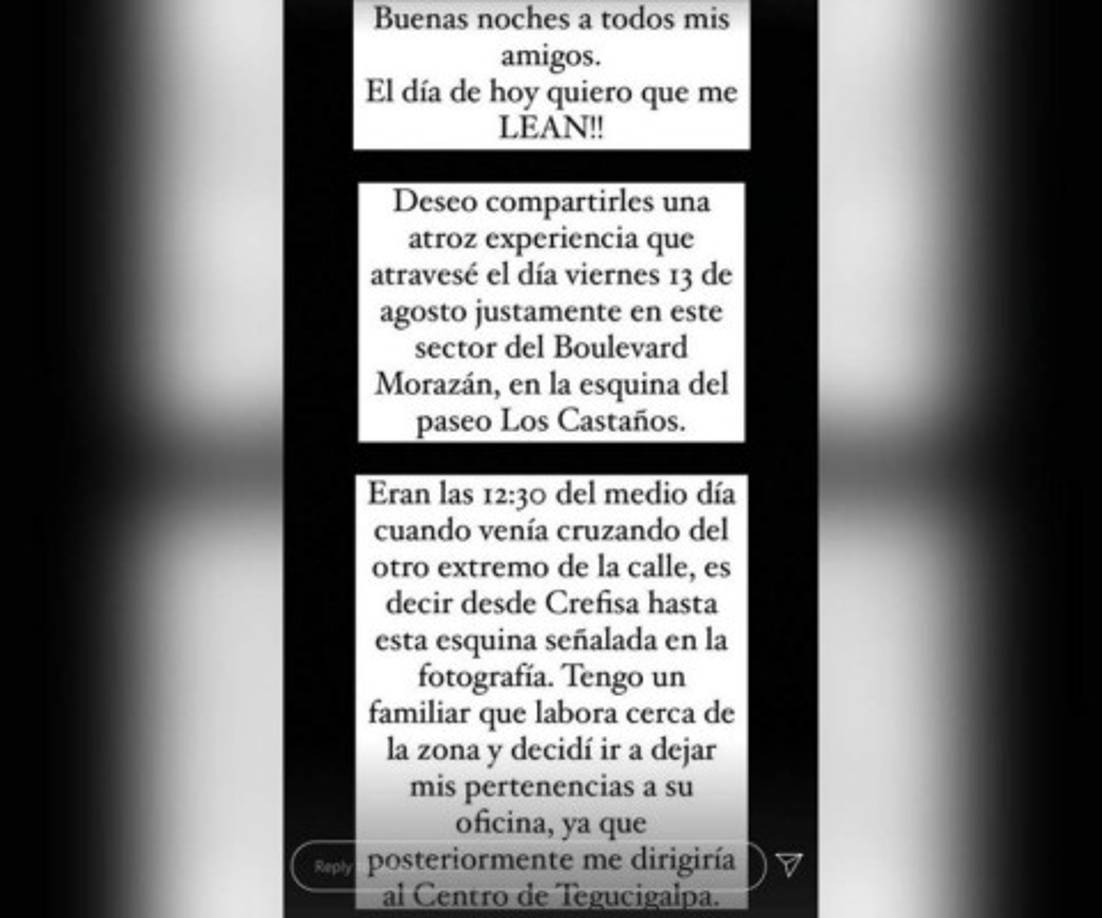Los hechos ocurrieron el viernes 13 de agosto en la capital de Honduras, Tegucigalpa. La historia fue descrita por la joven en Instagram.