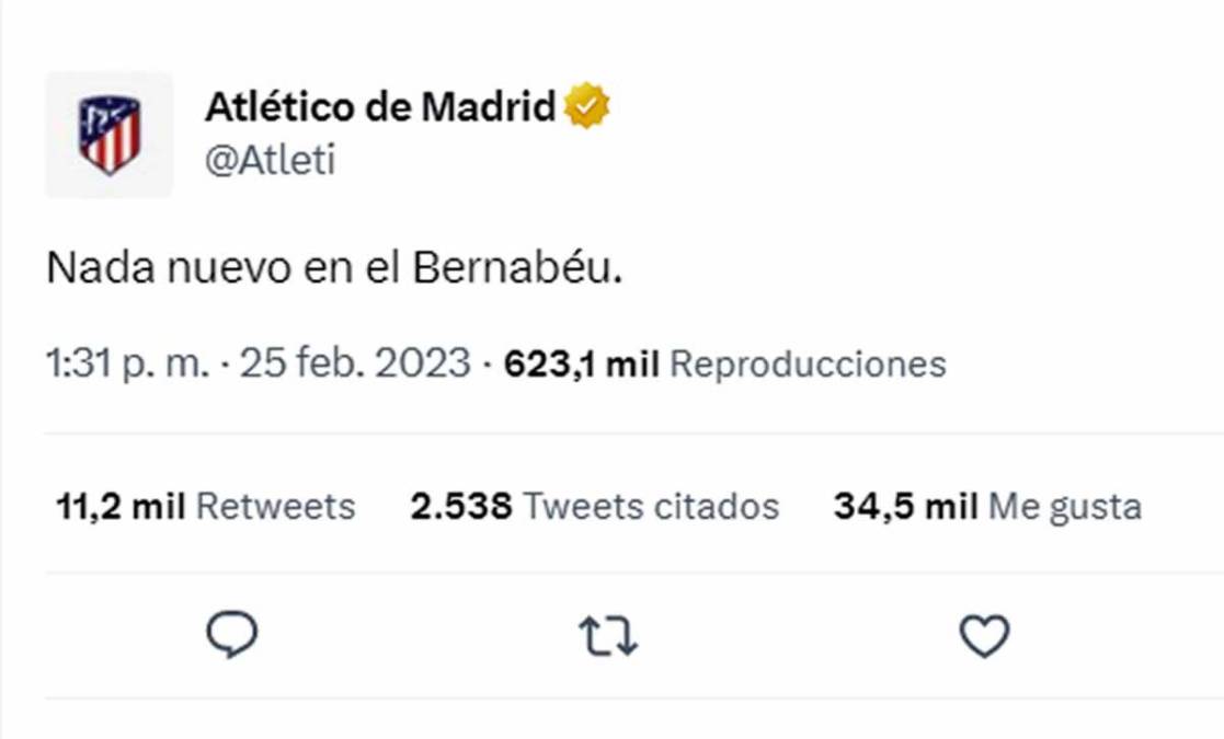 Atlético de Madrid incendió las redes sociales tras el final del derbi. “Nada nuevo en el Bernabéu”, escribió el club colchonero en Twitter.