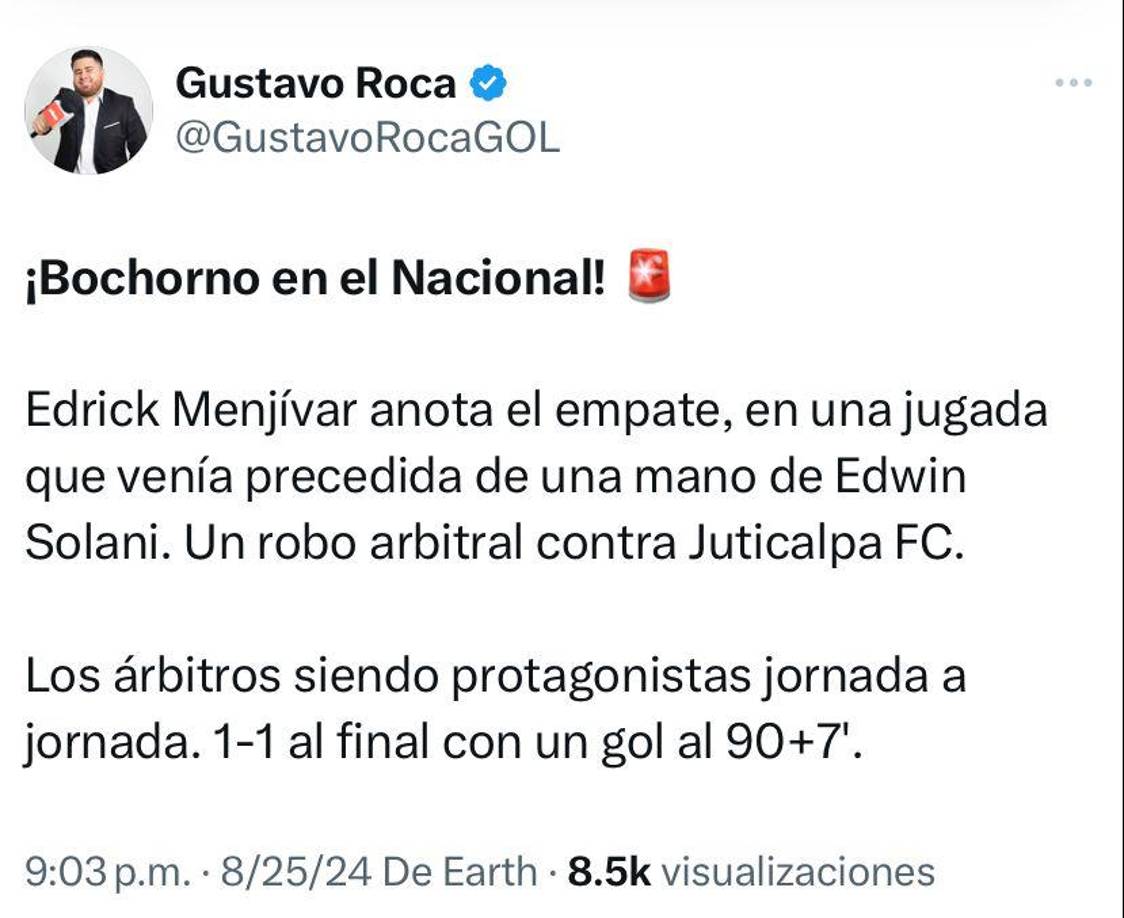 “¡Bochorno en el Nacional! Menjívar anota el empate, en una jugada que venía precedida de una mano de Edwin Solani. Un robo arbitral contra Juticalpa FC”, comenzó comentando Gustavo Roca, periodista de DIEZ.