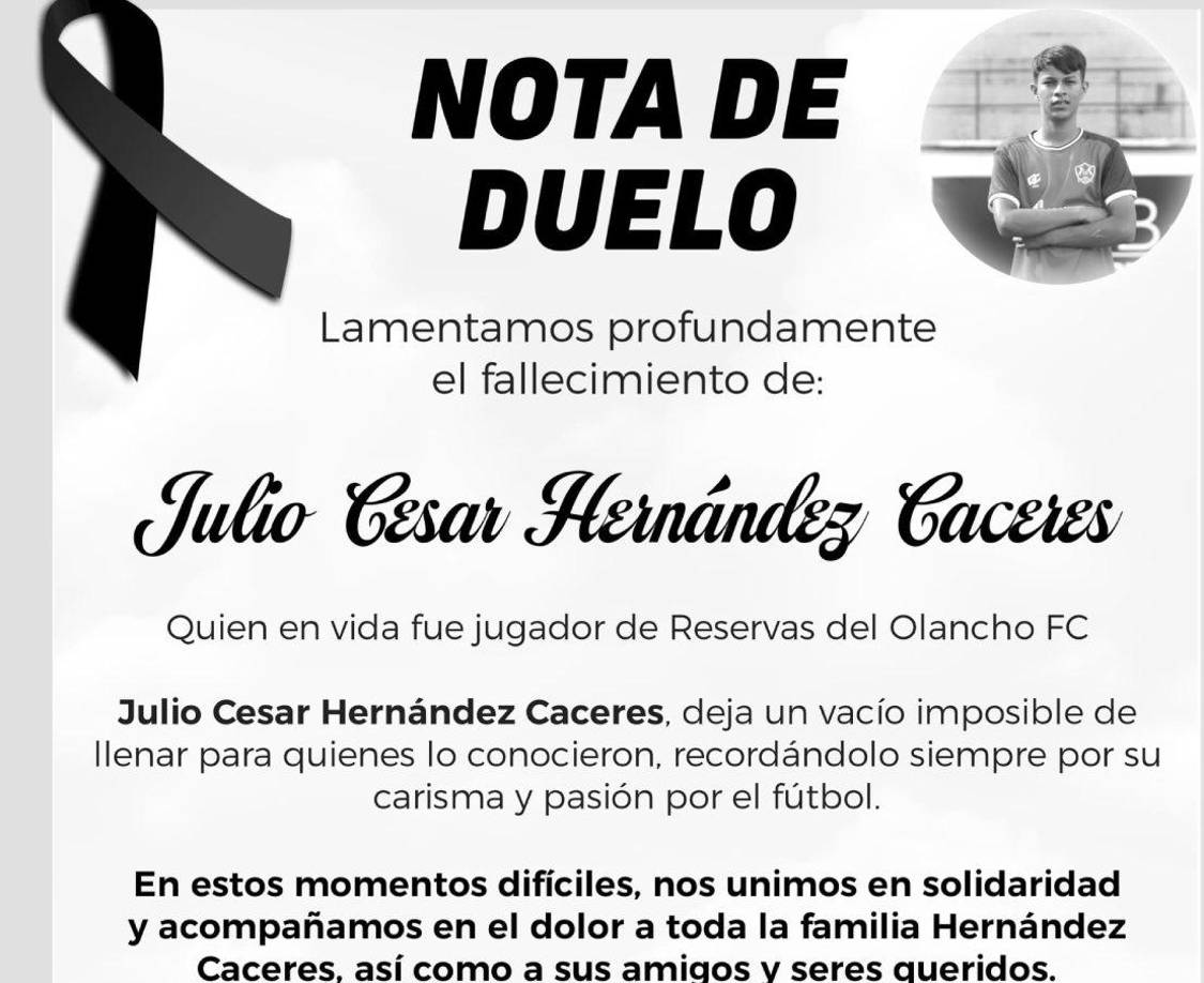Los Potros del Olancho FC emitieron una nota de duelo en donde señalaron el más sentido pésame para familiares y amistades cercanas de Julio Hernández.