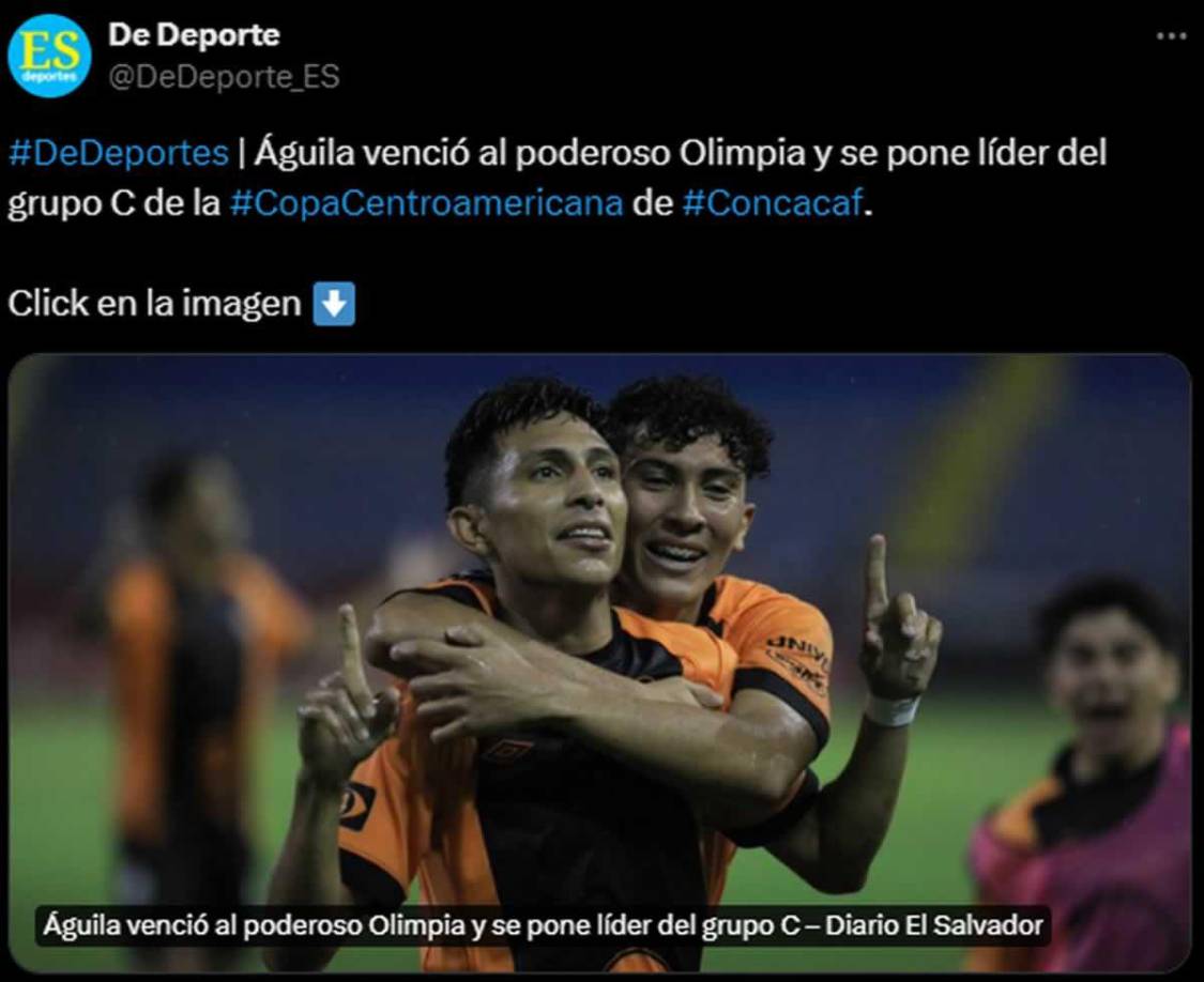 Diario El Salvador: “Águila venció al poderoso Olimpia y se pone líder del grupo C de la Copa Centroamericana de Concacaf”.