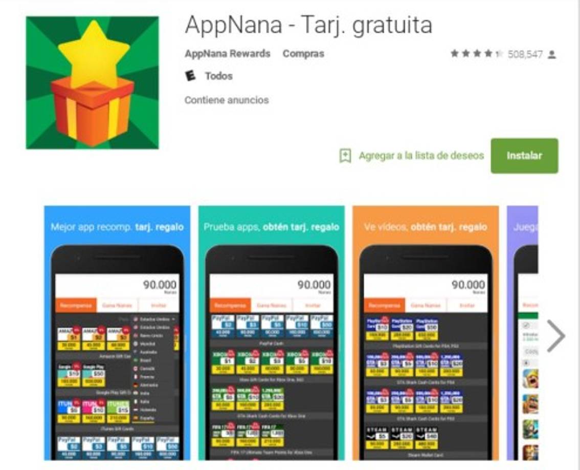 AppNana: <br/><br/>Ofrece dinero acumulando 'Nanas' que son actividades a realizar en la web, como ver videos o descargar aplicaciones.<br/><br/> Unas 250 Nanas significan 25 centavos de euro.
