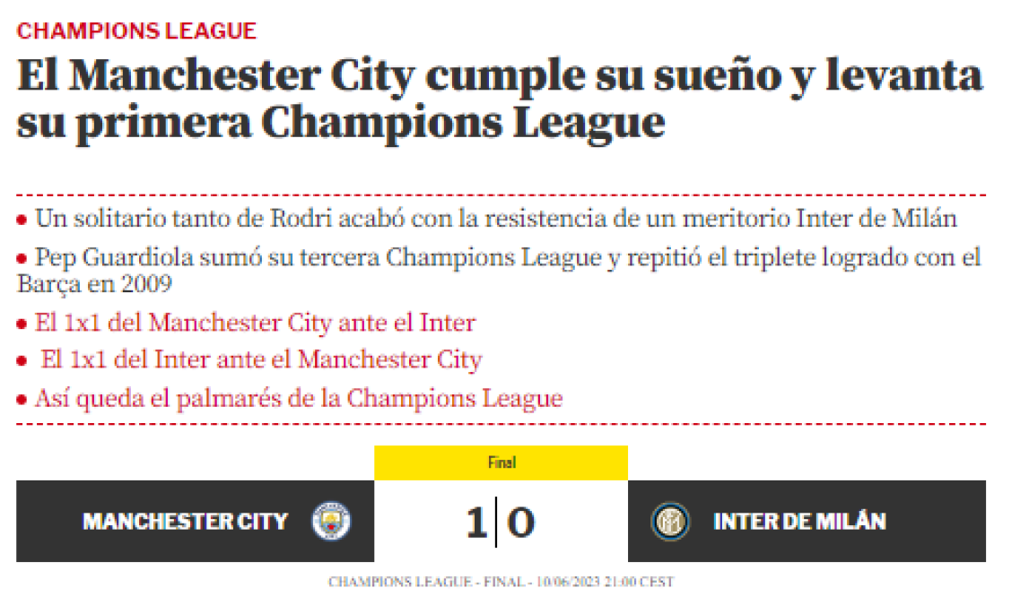 Mundo Deportivo de España: “El Manchester City cumple su sueño y levanta su primera Champions League”.