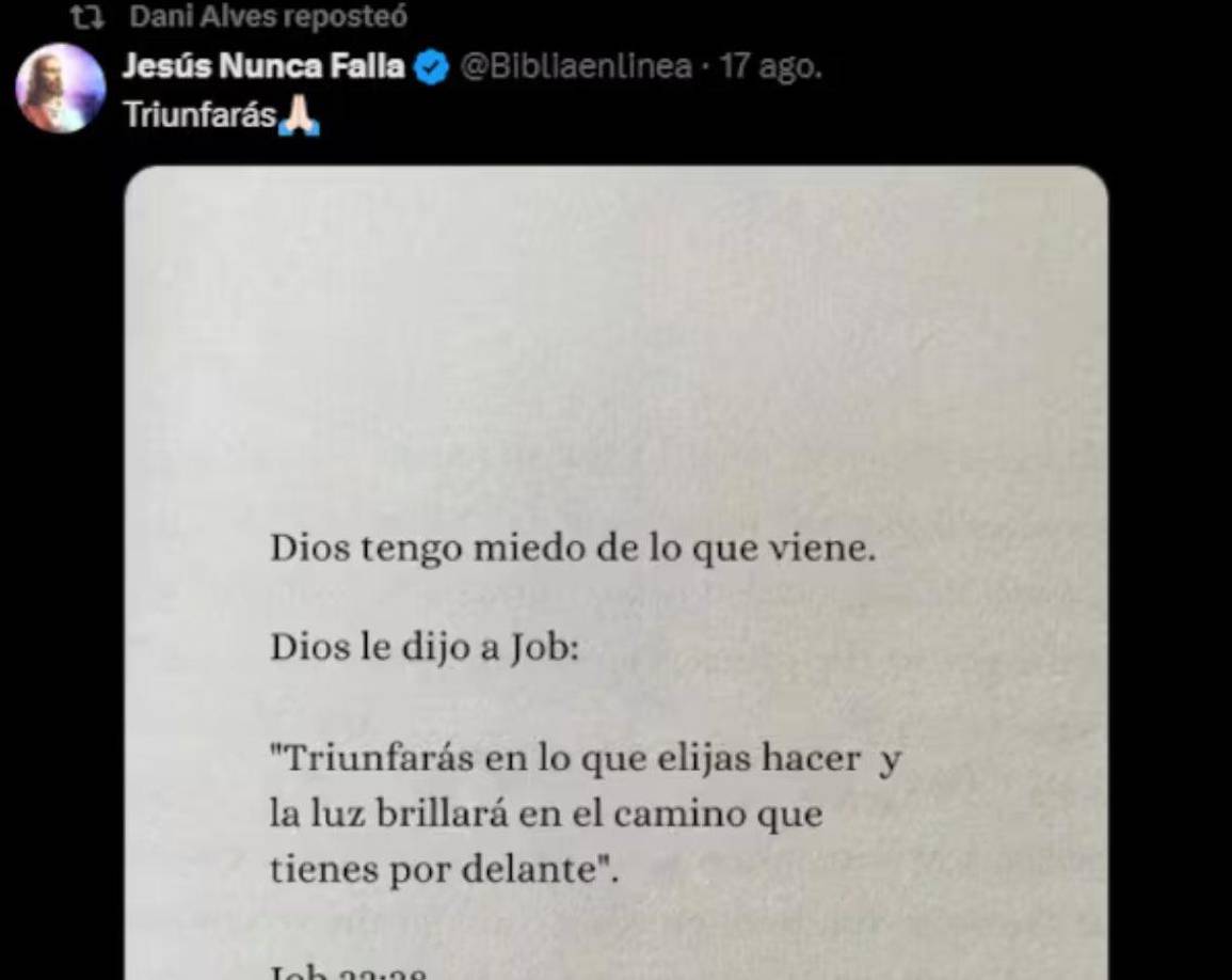 Dani Alves reapareció con una serie de mensajes preocupantes y misteriosos que tiene como protagonista a Dios. En uno de ellos, habla de su miedo por lo que viene.