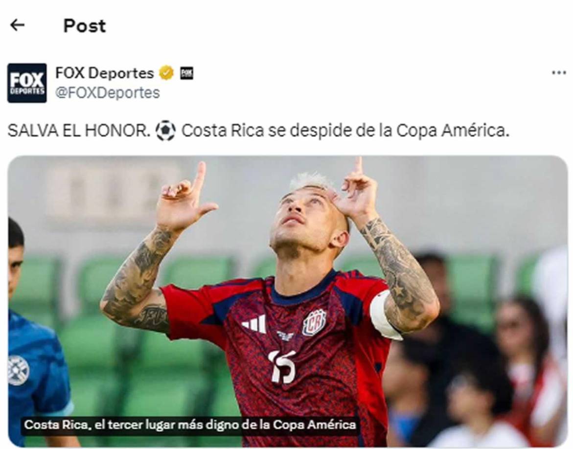 Fox Sports - “Salva el honor. Costa Rica, el tercer lugar más digno de la Copa América”.