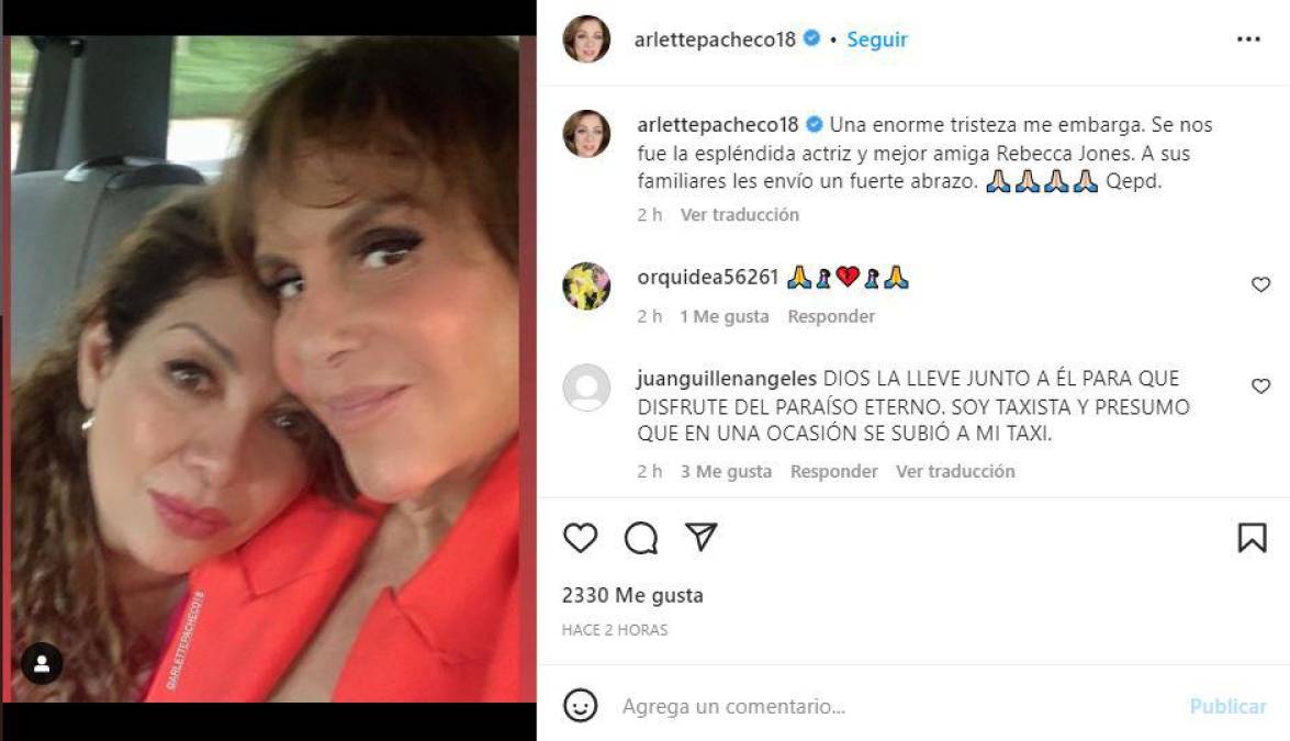 Arlette Pacheco también “lamentó” la noticia que tiene en luto al mundo del entretenimiento de habla hispana. “Una enorme tristeza me embarga. Se nos fue la espléndida actriz y mejor amiga Rebecca Jones. A sus familiares les envío un fuerte abrazo”, dijo en Instagram.