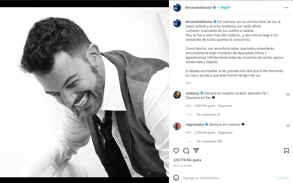 “Agradecemos infinitamente todas las muestras de cariño, apoyo, solidaridad y respeto”, expresaron sus familiares en el Instagram en del presentador.