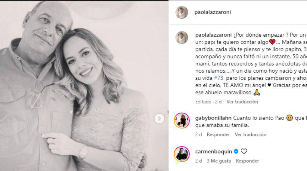 Paola informó que tristemente el pasado mes de abril falleció su padre. 