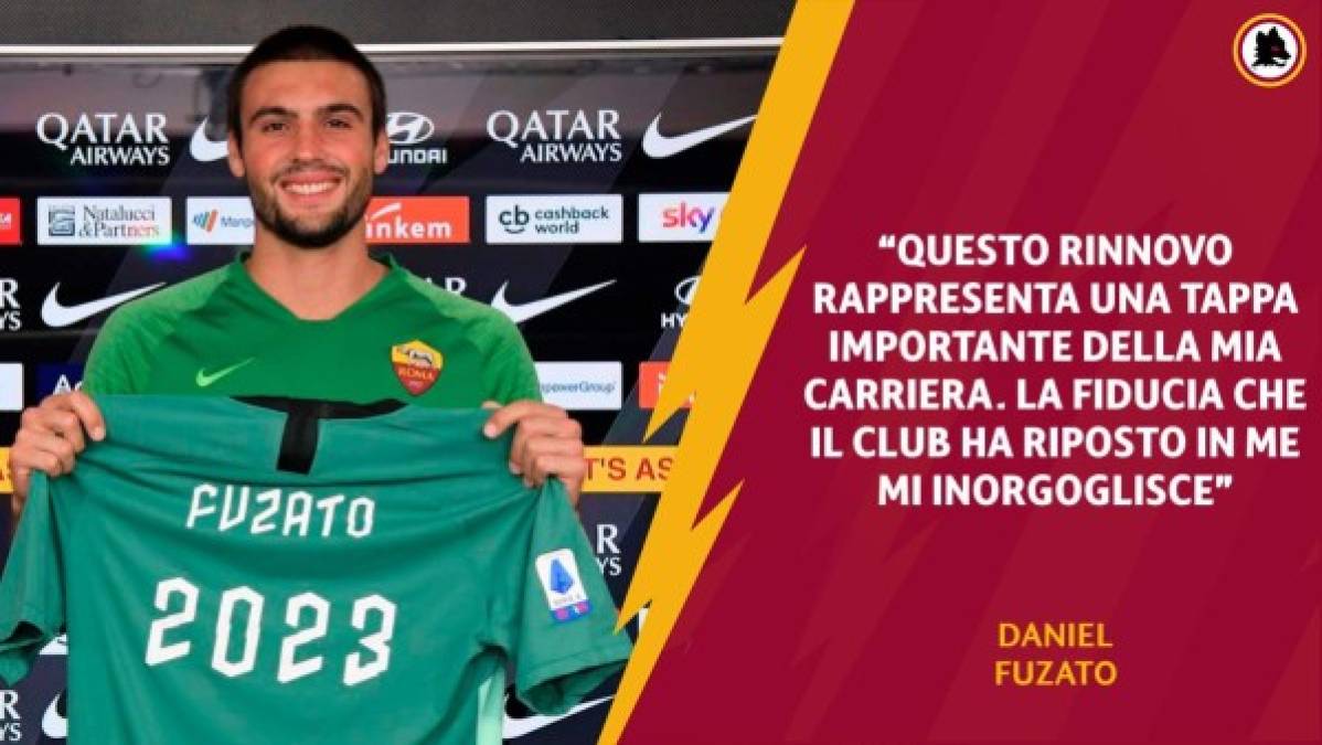 La Roma ha renovado a su portero Daniel Fuzato hasta 2023. El brasileño de 23 años aún no ha debutado con el primer equipo, pero en el club tienen una confianza plena en sus posibilidades. A pesar de la renovación del contrato, se espera que Fuzato salga del club este verano en préstamo para encontrar un club que le garantice minutos..