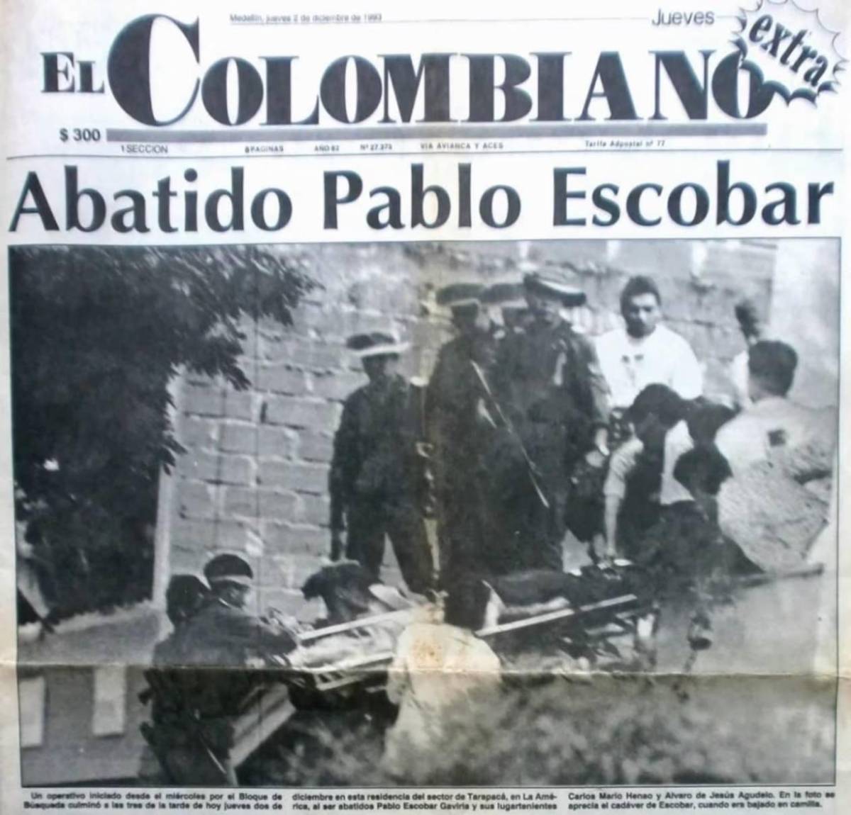 La verdadera causa de muerte de Pablo Escobar: ¿mito o error de las autoridades colombianas?