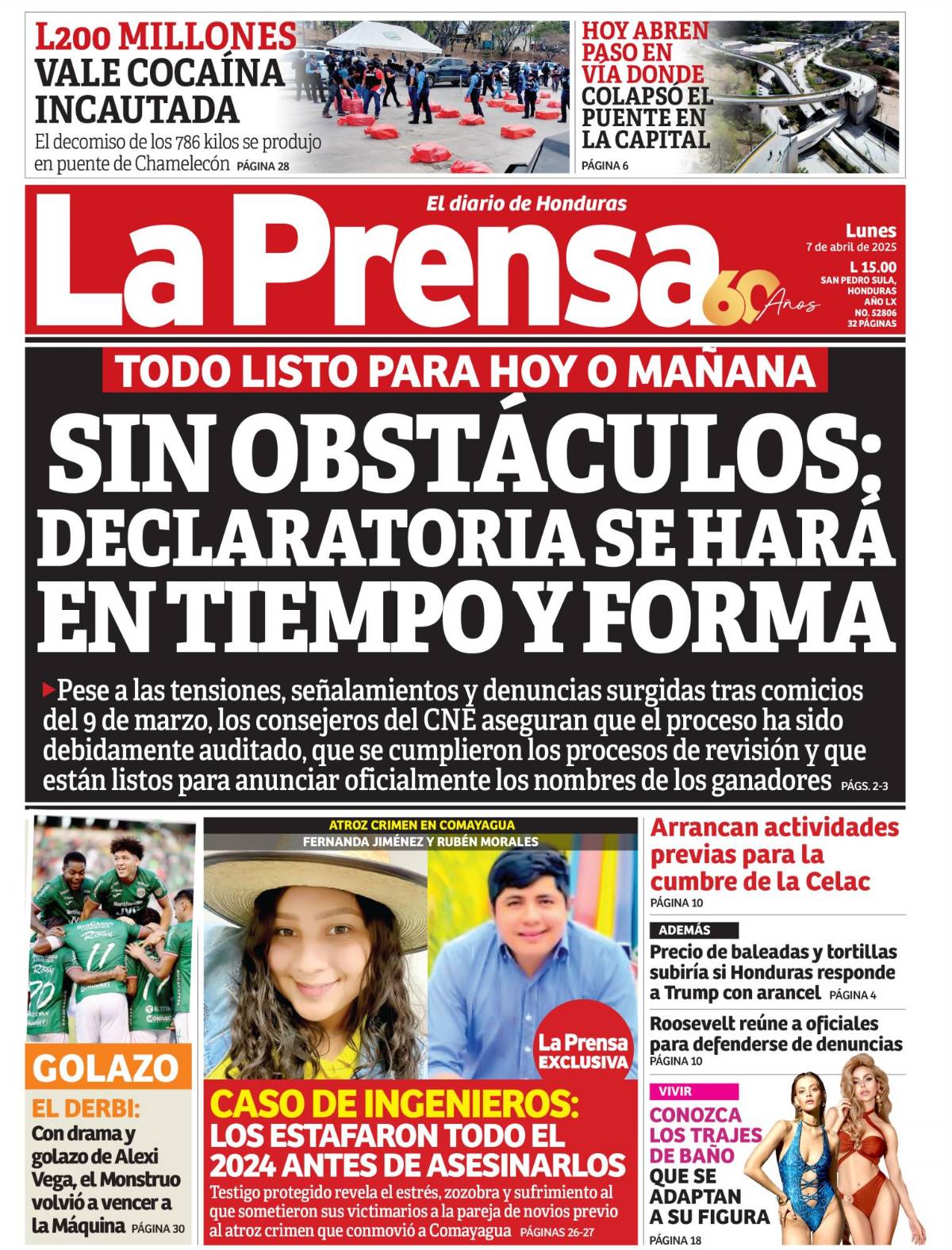 Sin obstáculos, declaratoria se hará en tiempo y forma